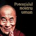 Potentialul nostru uman de Dalai Lama